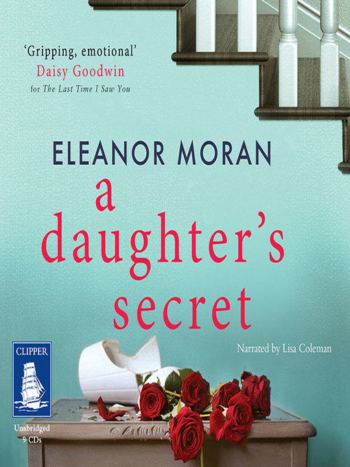 Title details for A Daughter's Secret by Eleanor Moran - Available